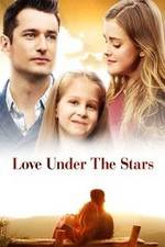 Watch Love Under the Stars Vodly