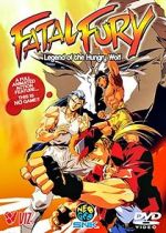 Watch Fatal Fury: Legend of the Hungry Wolf Vodly