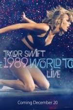 Watch Taylor Swift: The 1989 World Tour Live Vodly