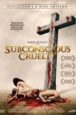 Watch Subconscious Cruelty Vodly