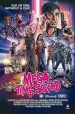 Watch Mega Time Squad Vodly