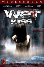 Watch Wet Kiss Vodly