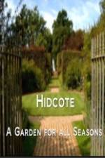 Watch Hidcote A Garden for All Seasons Vodly