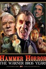 Watch Hammer Horror: The Warner Bros. Years Vodly