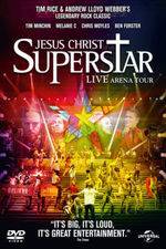 Watch Jesus Christ Superstar - Live Arena Tour 2012 Vodly