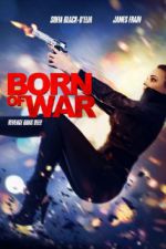 Watch Born of War Vodly