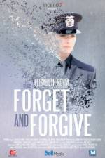 Watch Forget and Forgive Vodly