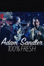 Watch Adam Sandler: 100% Fresh Vodly