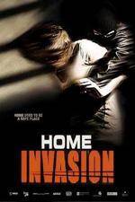 Watch Home Invasion Vodly