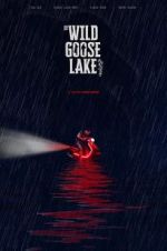 Watch The Wild Goose Lake Vodly