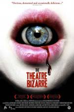 Watch The Theatre Bizarre Vodly