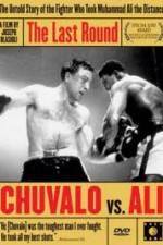 Watch The Last Round Chuvalo vs Ali Vodly