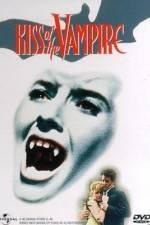 Watch The Kiss Of The Vampire - 1963 Vodly