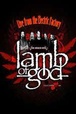 Watch Lamb of God Live from the Electric Factory Vodly