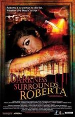 Watch Darkness Surrounds Roberta Vodly