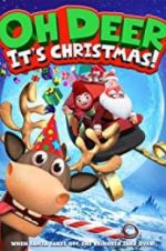 Watch Oh Deer, It\'s Christmas Vodly