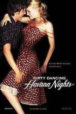 Watch Dirty Dancing: Havana Nights Vodly