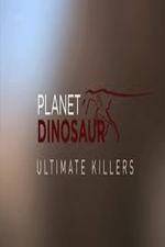 Watch Planet Dinosaur: Ultimate Killers Vodly