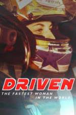 Watch Driven: The Fastest Woman in the World Vodly