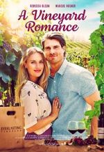 Watch A Vineyard Romance Vodly