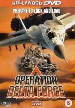 Watch Operation Delta Force Vodly