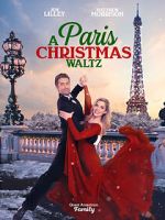 Watch Paris Christmas Waltz Vodly