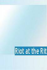 Watch Riot at the Rite Vodly