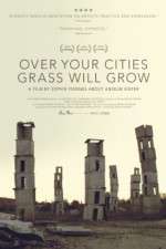 Watch Over Your Cities Grass Will Grow Vodly