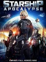 Watch Starship: Apocalypse Vodly
