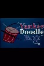 Watch Yankee Doodle Bugs (Short 1954) Vodly