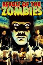 Watch Revolt of the Zombies Vodly