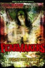 Watch Fearmakers Vodly