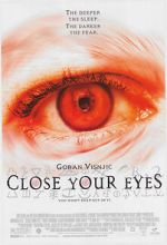 Watch Close Your Eyes Vodly