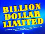 Watch Billion Dollar Limited (Short 1942) Vodly