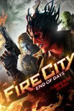 Watch Fire City: End of Days Vodly