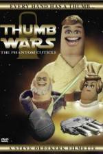 Watch Thumb Wars: The Phantom Cuticle Vodly