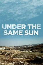 Watch Under the Same Sun Vodly