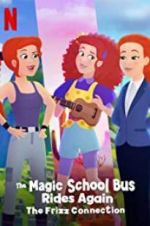 Watch The Magic School Bus Rides Again: The Frizz Connection Vodly