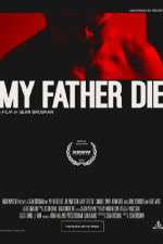 Watch My Father Die Vodly