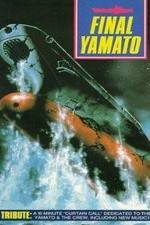 Watch Final Yamato Vodly