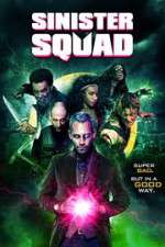 Watch Sinister Squad Vodly