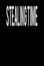 Watch Stealing Time Vodly