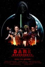 Watch The Dark Resurgence: A Star Wars Story Vodly