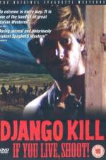 Watch Django Kill... If You Live, Shoot Vodly