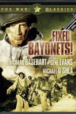 Watch Fixed Bayonets! Vodly