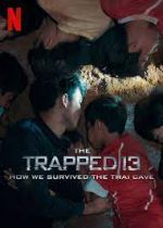 Watch The Trapped 13: How We Survived the Thai Cave Vodly