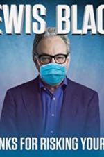 Watch Lewis Black: Thanks for Risking Your Life Vodly