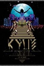 Watch Kylie - Aphrodite: Les Folies Tour 2011 Vodly