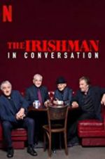 Watch The Irishman: In Conversation Vodly