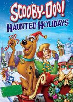 Watch Scooby-Doo! Haunted Holidays Vodly